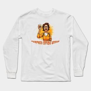 Pumpkin Spice Addict Long Sleeve T-Shirt